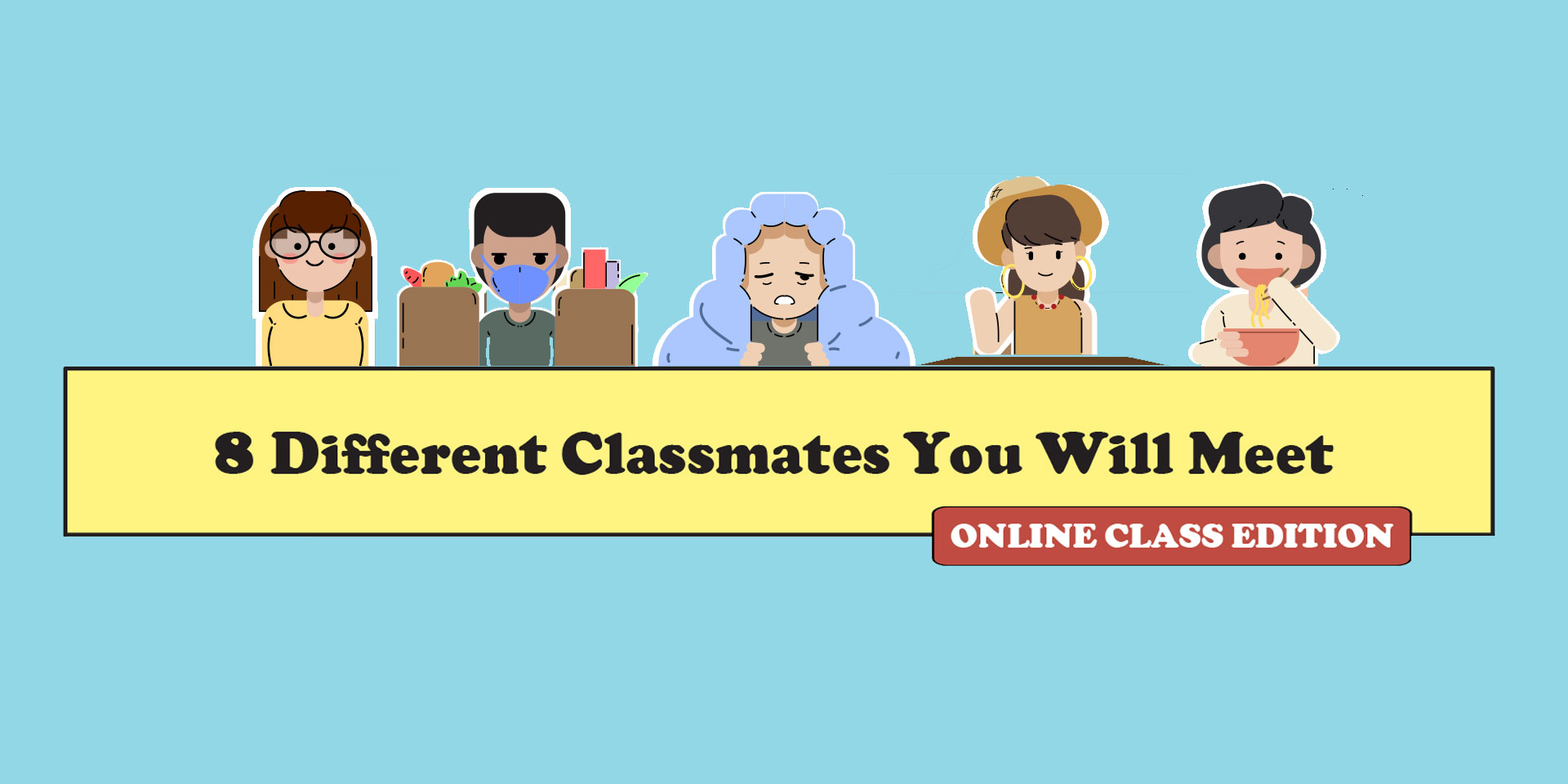 8 Different Classmates You Will Meet Online Class Edition STI College